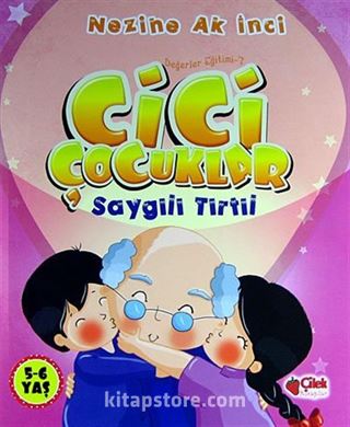 Cici Çocuklar Saygılı Tırtıl