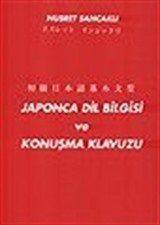 Japonca Dil Bilgisi ve Konuşma Kılavuzu