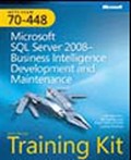 MCTS Self-Paced Training Kit (Exam 70-448): Microsoft® SQL Server® 2008 - Business Intelligence Development and Maintenance