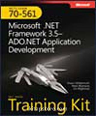 MCTS Self-Paced Training Kit (Exam 70-561): Microsoft .NET Framework 3.5 - ADO.NET