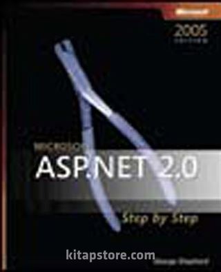 Microsoft® ASP.NET 2.0 Step by Step