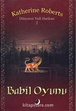 Babil Oyunu / Dünyanın Yedi Harikası 2