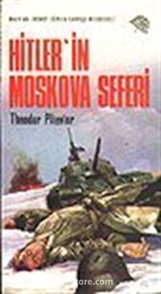 Hitler'in Moskova Seferi