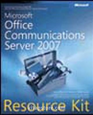 Microsoft® Office Communications Server 2007 Resource Kit