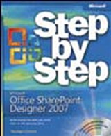 Microsoft® Office SharePoint® Designer 2007 Step by Step