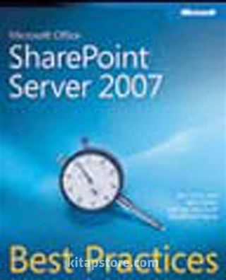 Microsoft® Office SharePoint® Server 2007 Best Practices