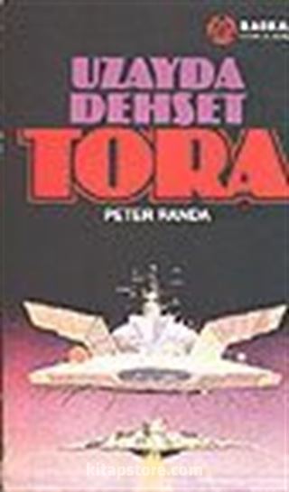 Uzayda Dehşet / Tora