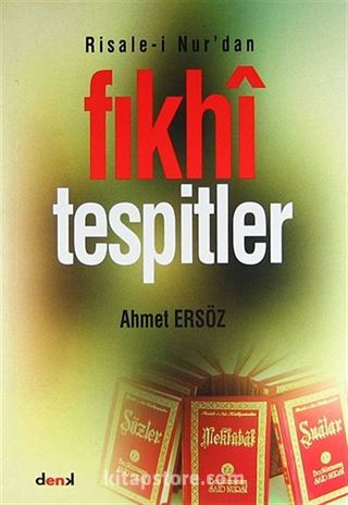 Risale-i Nur'dan Fıkhi Tespitler