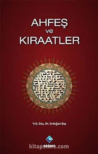 Ahfeş ve Kıraatler