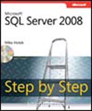 Microsoft® SQL Server® 2008 Step by Step