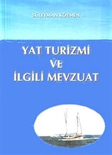 Yat Turizmi ve İlgili Mevzuat