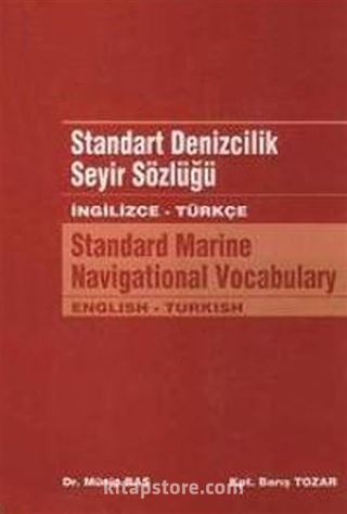 Standart Denizcilik Seyir Sözlüğü / İngilizce - Türkçe