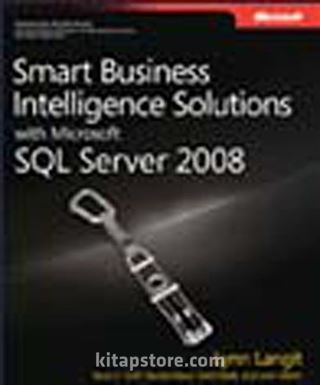 Smart Business Intelligence Solutions with Microsoft® SQL Server® 2008