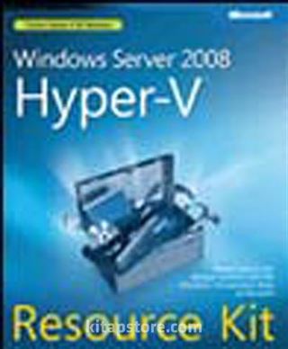 Windows® Server 2008 Hyper-V Resource Kit