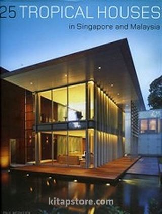 25 Tropical Houses in Singapore and Malaysia