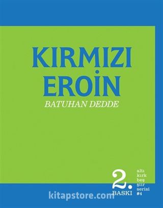 Kırmızı Eroin