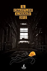 İş Cinayetleri Almanağı 2012