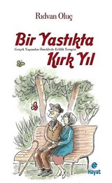 Bir Yastıkta Kırk Yıl