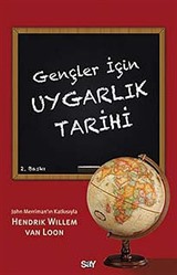 Gençler İçin Uygarlık Tarihi