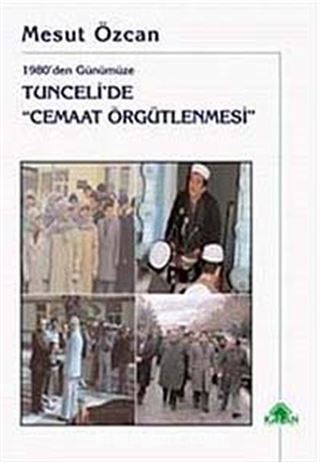 Tunceli'de Cemaat Örgütlenmesi