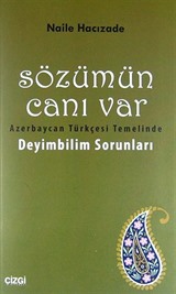 Sözümün Canı Var