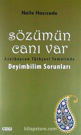 Sözümün Canı Var