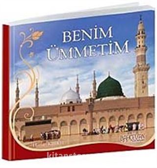 Benim Ümmetim 1