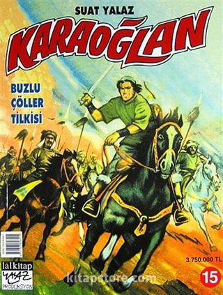 Karaoğlan 15: Buzlu Çöller Tilkisi