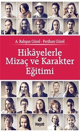 Hikayelerle Mizaç ve Karakter Eğitimi