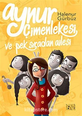 Aynur Çimenlekesi ve Pek Sıradan Ailesi