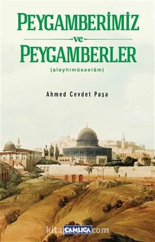 Peygamberimiz ve Peygamberler (Aleyhimüsselam)