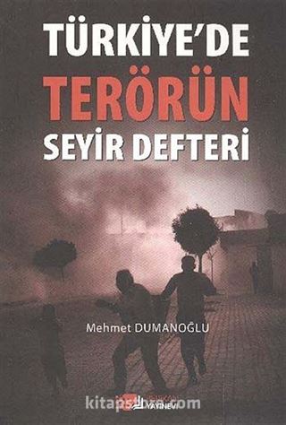 Türkiye'de Terörün Seyir Defteri