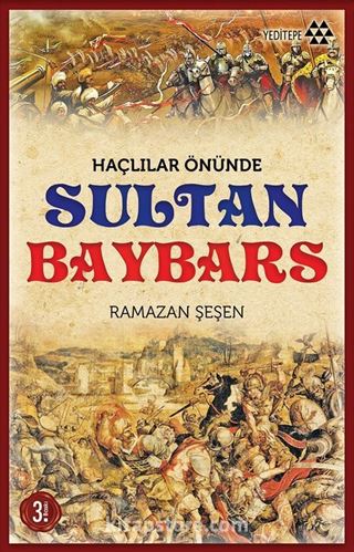 Haçlılar Önünde Sultan Baybars