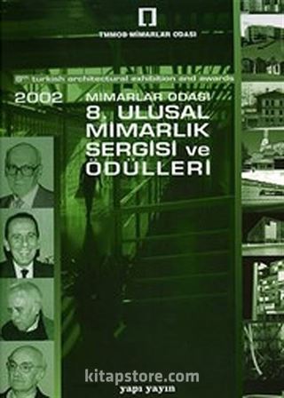 2002 Mimarlar Odası 8. Ulusal Mimarlık Sergisi ve Ödülleri