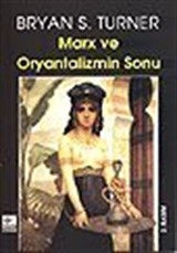 Marx ve Oryantalizmin Sonu