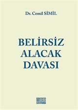 Belirsiz Alacak Davası