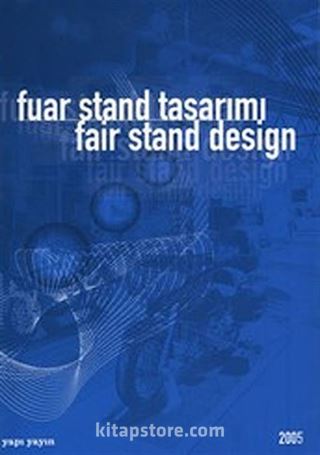 Fuar Stand Tasarımı 2005 (Ciltli) Fair Stand Design