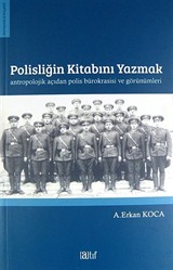 Polisliğin Kitabını Yazmak