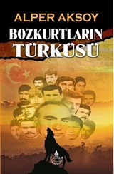 Bozkurtların Türküsü