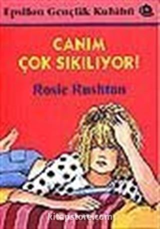 Canım Çok Sıkılıyor!