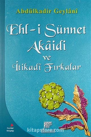 Ehl-i Sünnet Akaidi ve İtikadi Fırkalar