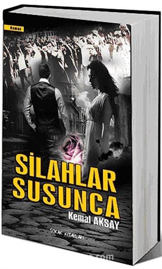 Silahlar Susunca