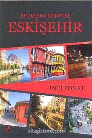 Bozkırda Bir Peri Eskişehir