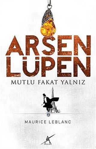 Mutlu Fakat Yalnız - Arsen Lüpen