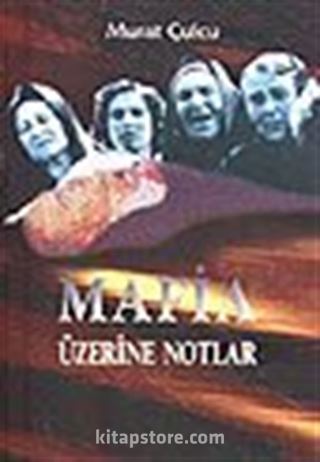 Mafia Üzerine Notlar