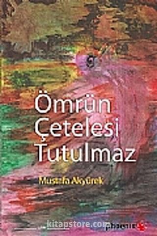 Ömrün Çetelesi Tutulmaz