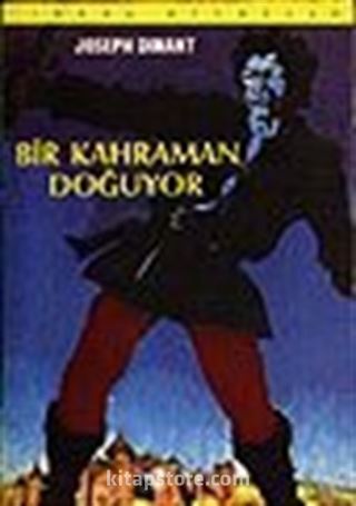 Bir Kahraman Doğuyor