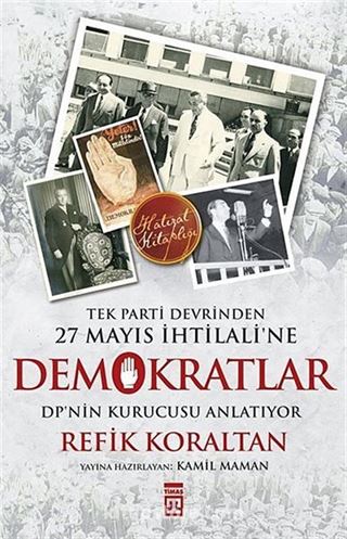 Demokratlar Tek Parti Devrinden 27 Mayıs İhtilali'ne