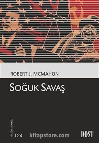 Soğuk Savaş (Kültür Kitaplığı 124)