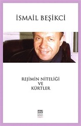 Rejimin Niteliği ve Kürtler